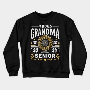 Proud GRANDMA of a 2024 Senior Crewneck Sweatshirt